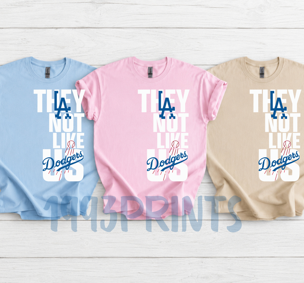 Dodgers Inspired "They Not Like Us"